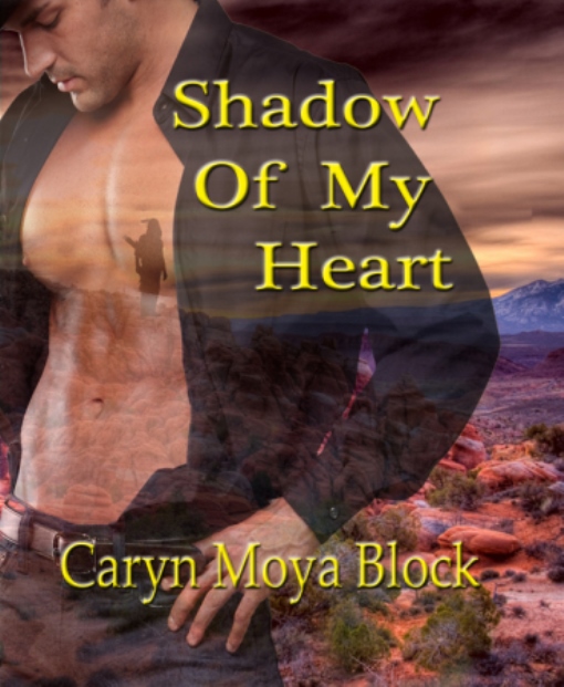 Title details for Shadow of My Heart by Caryn Moya Block - Available